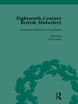 cover image of Eighteenth-Century British Midwifery, Part I vol 3